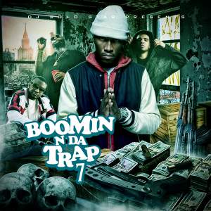 Boomin  N Da Trap 7
